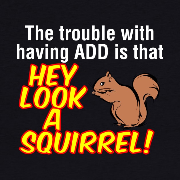 ADD Squirrel by GrumpyVulcan